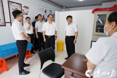 德州市委副书记、市长朱开国调研中心村卫生室和中心镇医养结合体建设工作